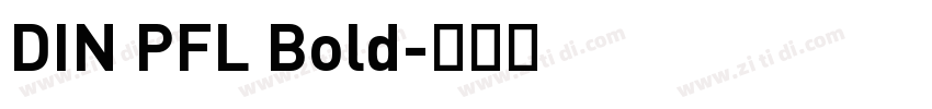 DIN PFL Bold字体转换